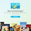 Eros Now targets to take total subscribers to 50 mn by March 2023