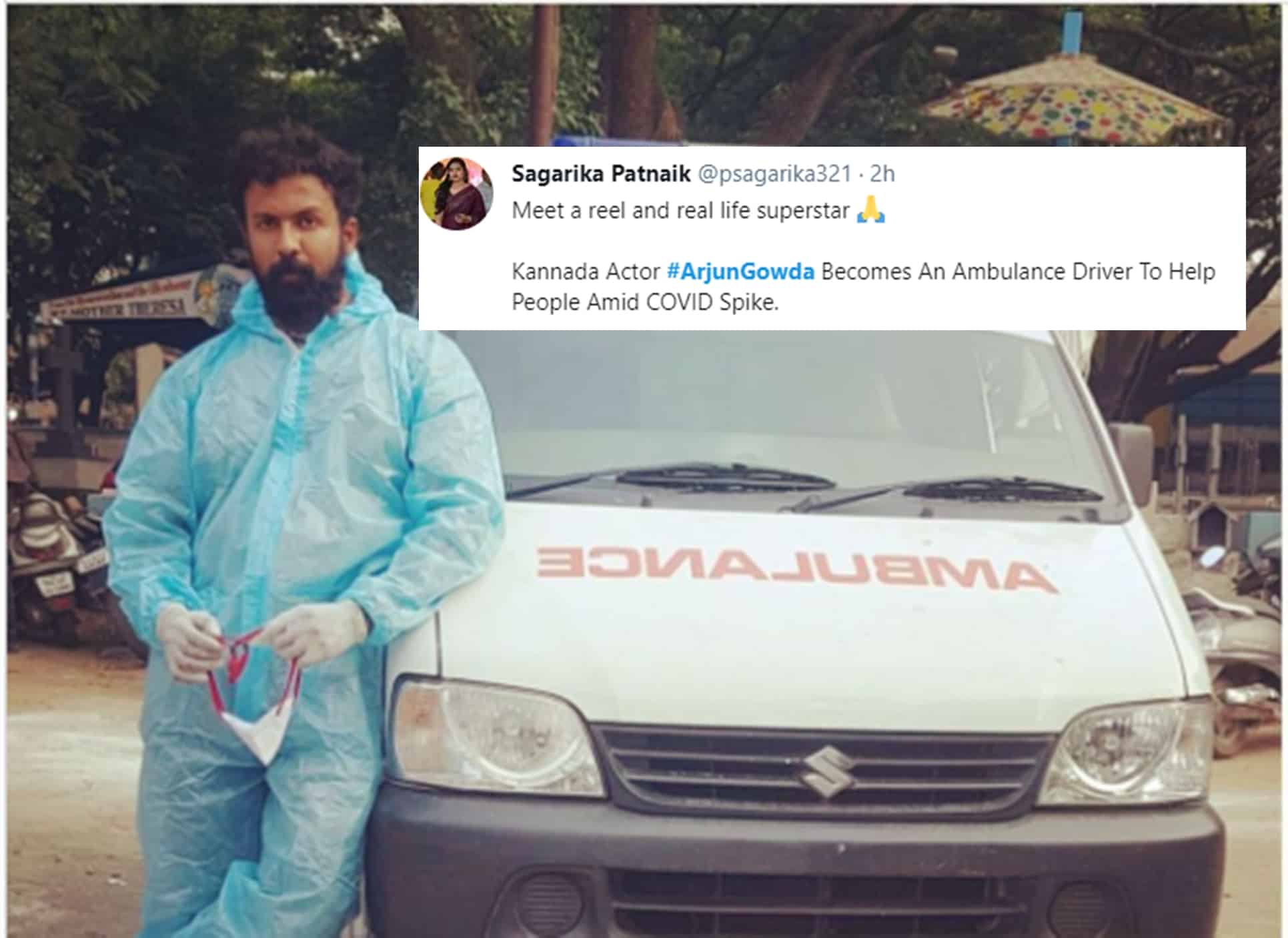 Actor Arjun Gowda turns ambulance driver for people in need during Covid-19 pandemic