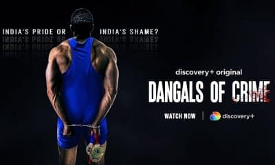 Discovery+ new series Dangals of Crime reflects on Indian wrestling