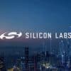Silicon Labs Announces Next Generation Series 3 Platform to Create a Smarter, More Efficient IoT
