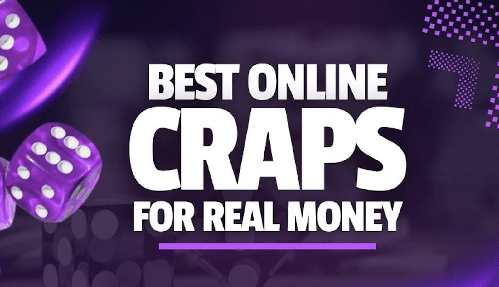 10 Best Sites to Play Online Craps for Real Money in 2025