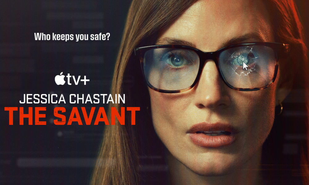 Apple Delays Jessica Chastain’s Thriller The Savant Amid Political Unrest