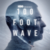 HBO Max’s 100 Foot Wave