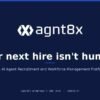 agnt8x Launches AI Agent Recruitment Platform, Aiming to Become the ‘Workday for AI Workers’