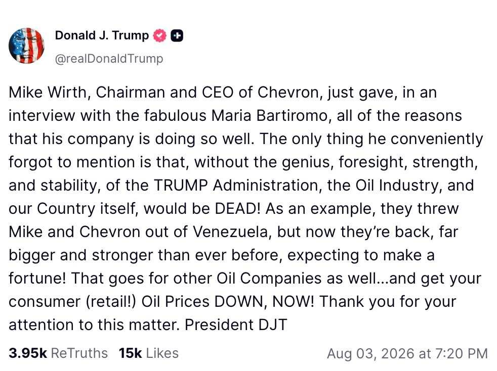 Trump Truth Social Post on Chevron CEO Mike Wirth